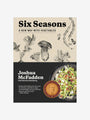 Six Seasons - A New way with Vegetables by Joshua McFadden - MONC XIII