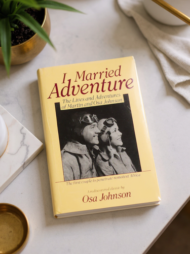 I Married Adventure by Osa Johnson