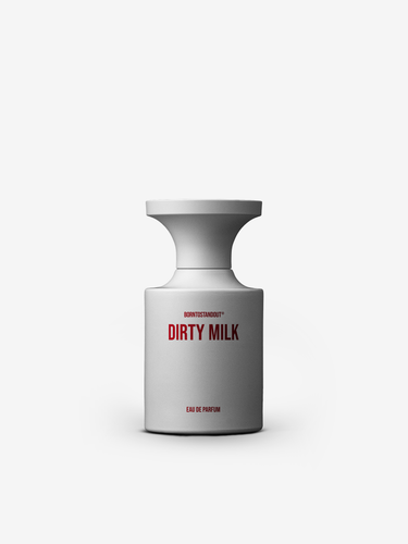 DIRTY MILK by BORNTOSTANDOUT