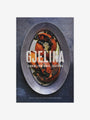 Gjelina - Cooking from Venice, California by Travis Lett - MONC XIII