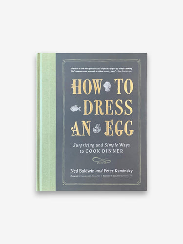 Vintage Books How to dress an Egg by Ned Baldwin and Peter Kaminsky Home Accessories Vintage Books 272 Pages / White / Paper