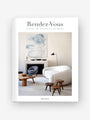 New Books Rendez-Vous: Artists & Creatives at Home Home Accessories New Books Default