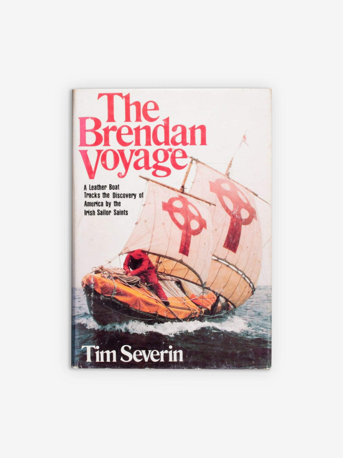 The Brendan Voyage by Tim Severin